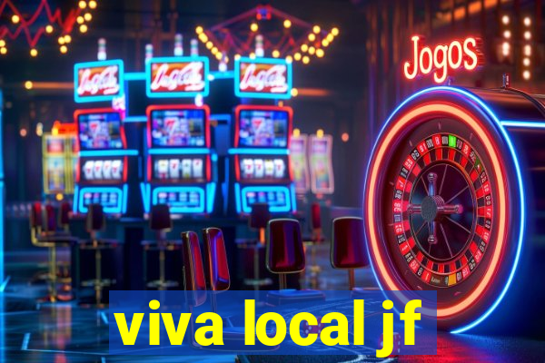 viva local jf